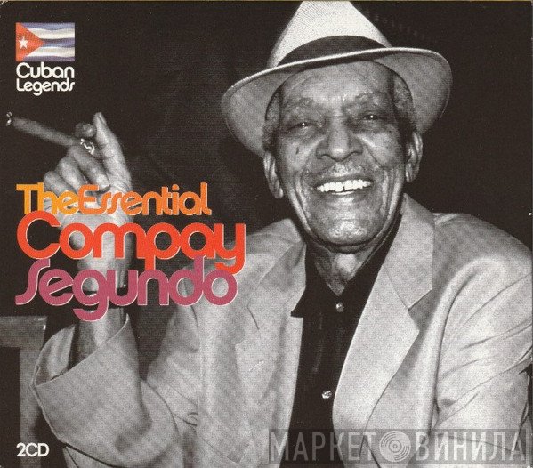 Compay Segundo - Cuban Legends: The Essential Compay Segundo