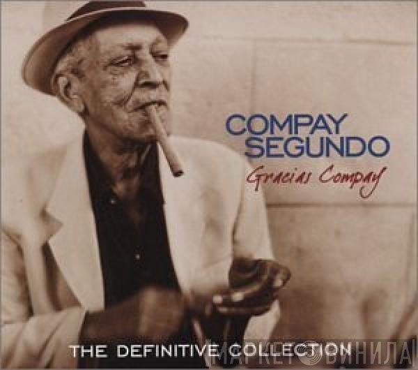Compay Segundo  - Gracias Compay