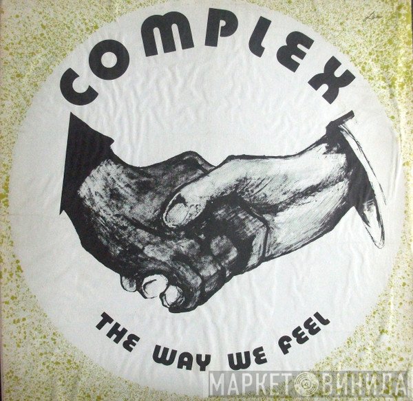 Complex   - The Way We Feel