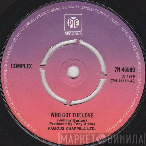 Complex  - Who Got The Love
