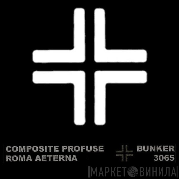 Composite Profuse  - Roma Aeterna