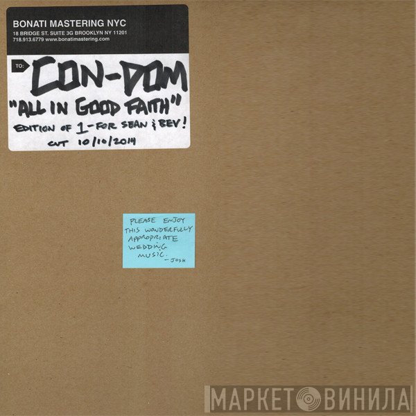 Con-Dom  - All In Good Faith