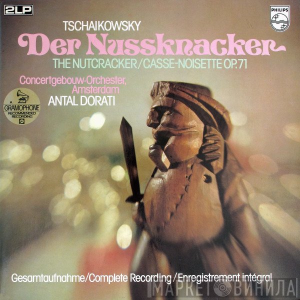 Concertgebouworkest, Antal Dorati, Pyotr Ilyich Tchaikovsky - Der Nussknacker, The Nutcracker, Casse-Noisette Op.71