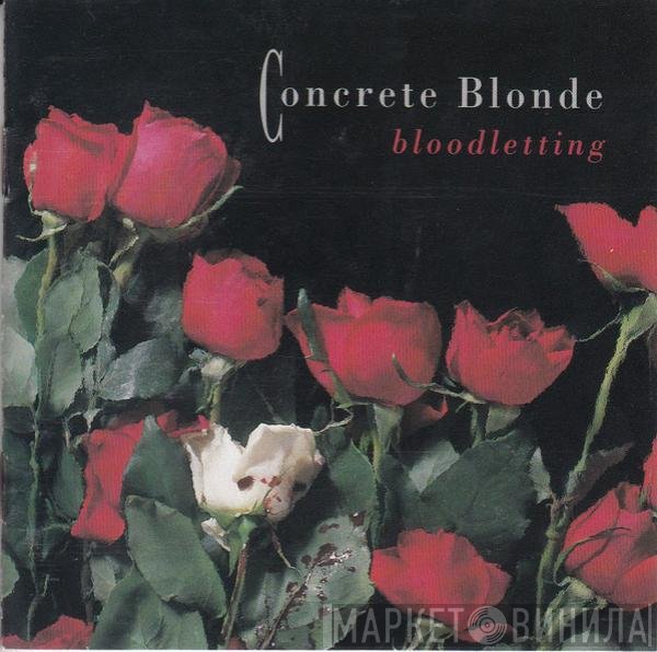 Concrete Blonde  - Bloodletting
