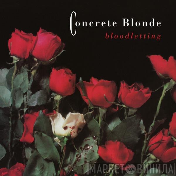 Concrete Blonde  - Bloodletting
