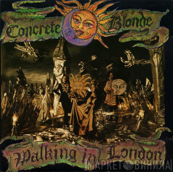 Concrete Blonde  - Walking In London