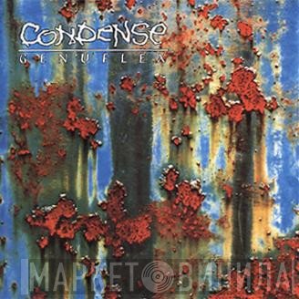 Condense  - Genuflex