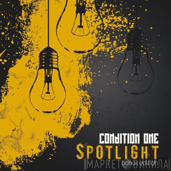 Condition One  - Spotlight (Bonus Edition)