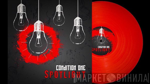 Condition One  - Spotlight