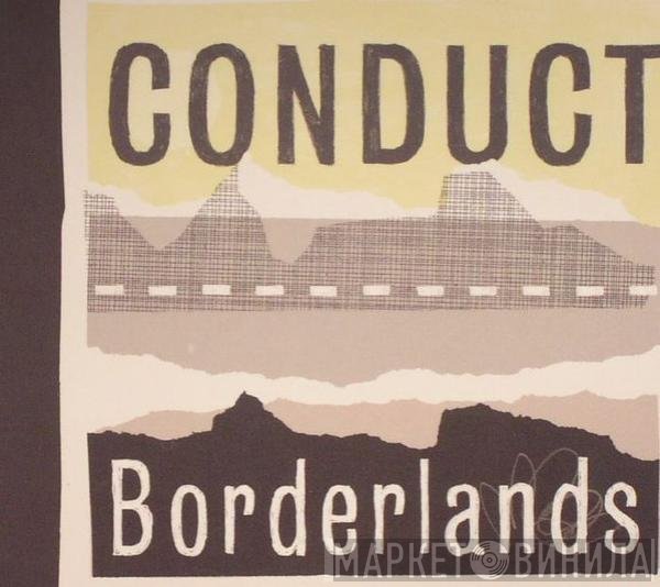 Conduct  - Borderlands