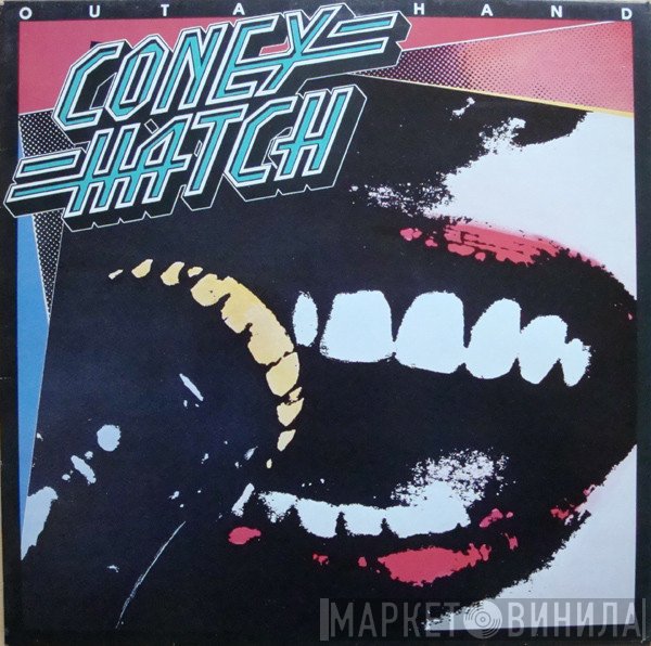 Coney Hatch - Outa Hand