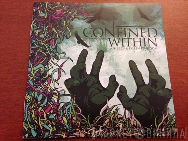 Confined Within - Ashes Of A Fallen Kingdom