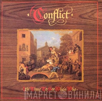 Conflict  - It's Time To See Who's Who