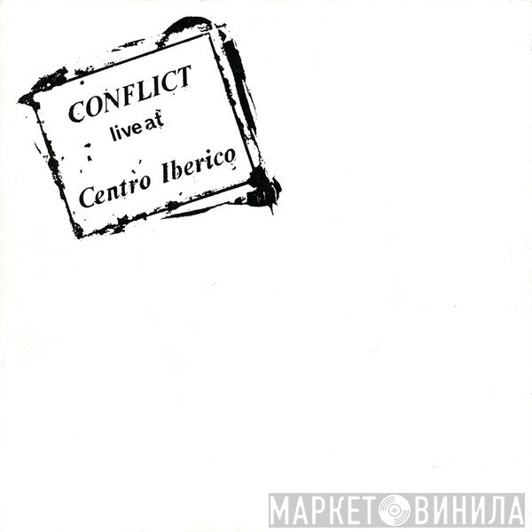 Conflict  - Live At Centro Iberico