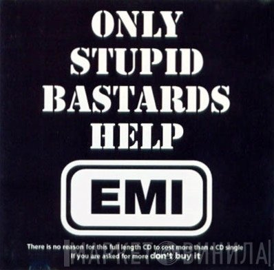 Conflict  - Only Stupid Bastards Help EMI