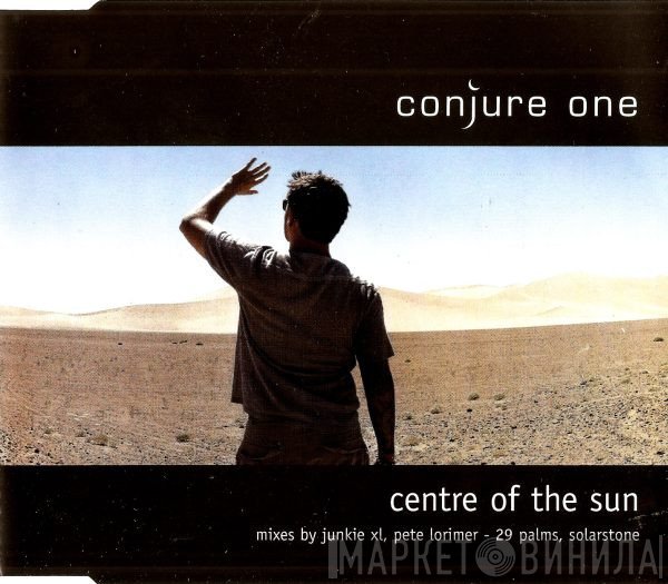 Conjure One - Centre Of The Sun