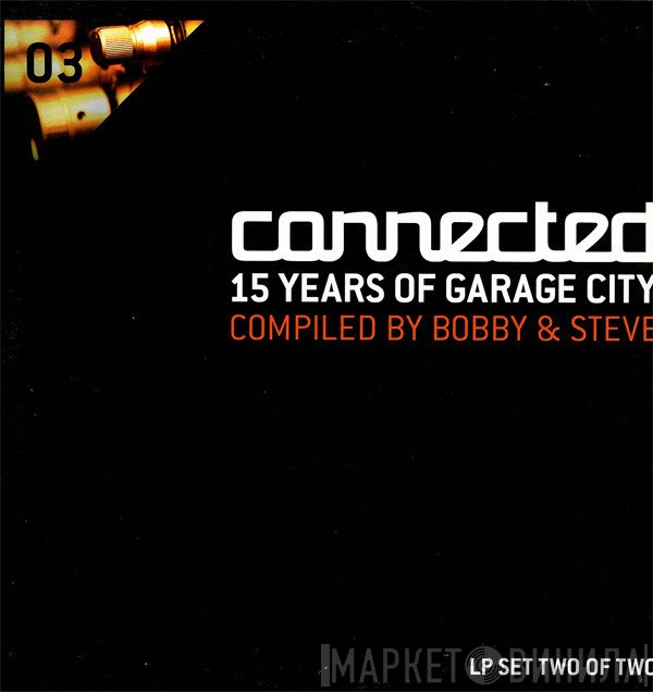  - Connected: 15 Years Of Garage City (LP Set 2 Of 2)