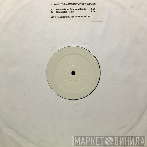 Connector - Interference (The Remixes)