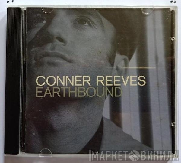 Conner Reeves  - Earthbound