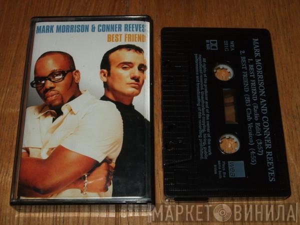 Conner Reeves, Mark Morrison - Best Friend