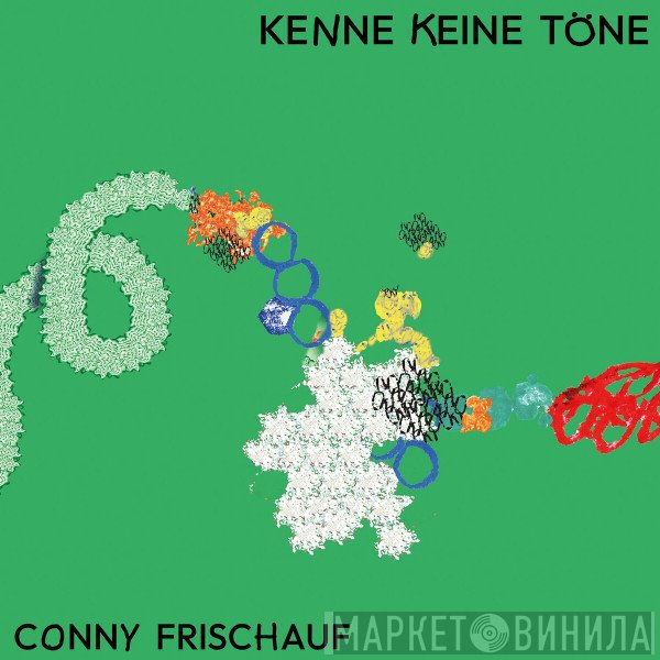 Conny Frischauf - Kenne Keine Töne