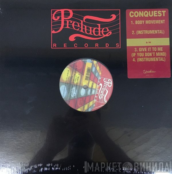 Conquest - Body Movement / Give It To Me (If You Don't Mind)