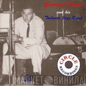 Conrad Janis And His Tailgate Jazz Band - Circle Recordings Volume 1