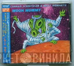 Conrad Schnitzler & Matt Howarth  - Moon Mummy