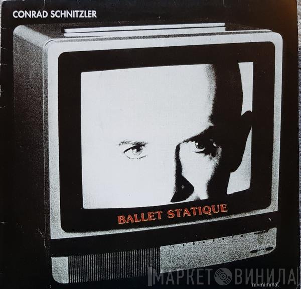 Conrad Schnitzler - Ballet Statique