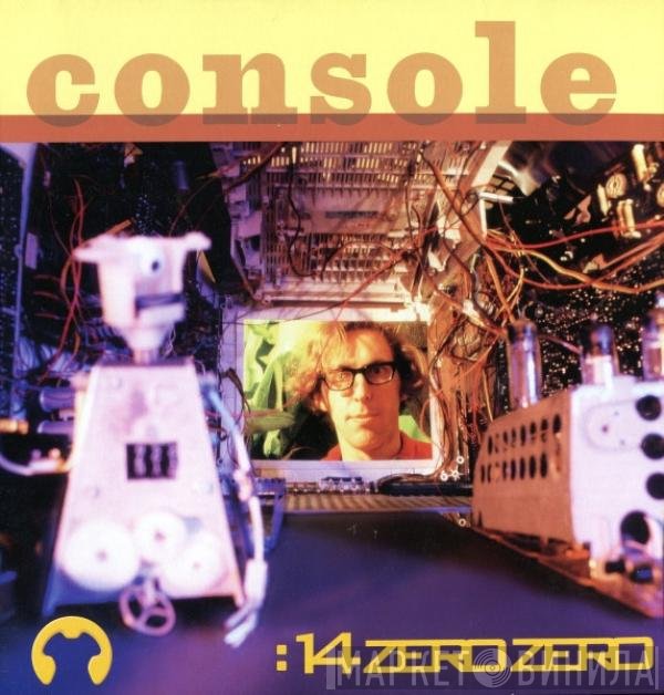 Console  - 14 Zero Zero