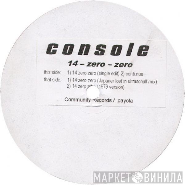 Console  - 14 Zero Zero