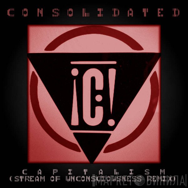Consolidated  - Capitalism (The Lonesome Rider Remix)