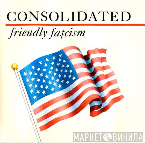 Consolidated  - Friendly Fa$cism
