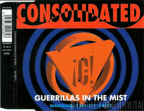 Consolidated  - Guerrillas In The Mist
