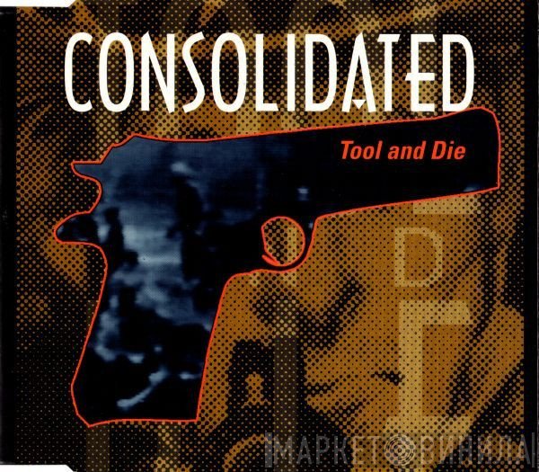 Consolidated - Tool And Die