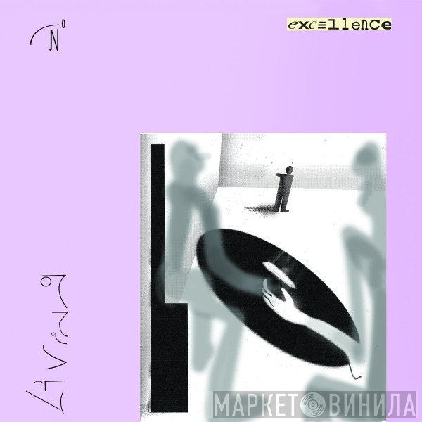 Constant Mongrel - Living In Excellence