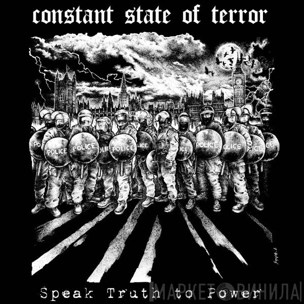 Constant State Of Terror - Speak Truth to Power