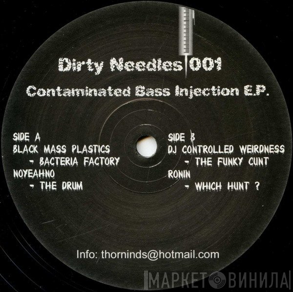  - Contaminated Bass Injection E.P.