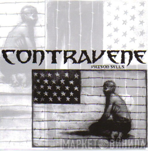 Contravene  - Prison Sells