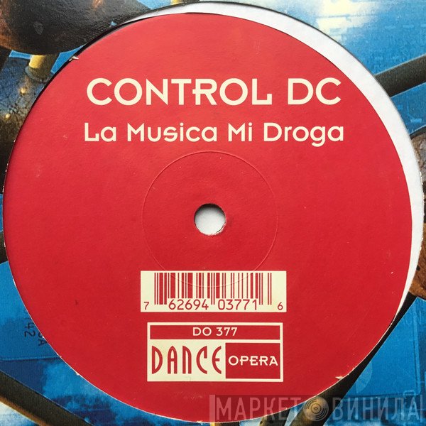 Control DC - La Musica Mi Droga