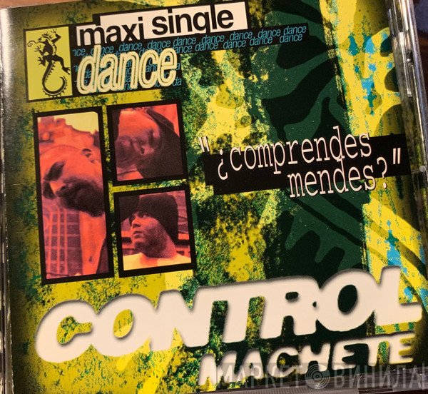 Control Machete  - ¿Comprendes Mendes?