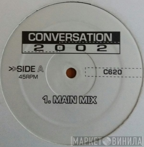  - Conversation 2002