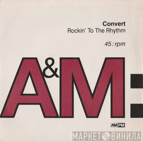 Convert - Rockin' To The Rhythm