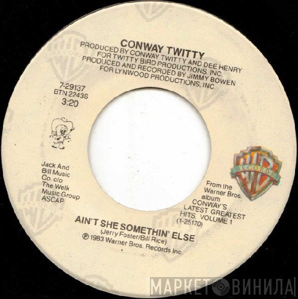 Conway Twitty - Ain't She Somethin' Else