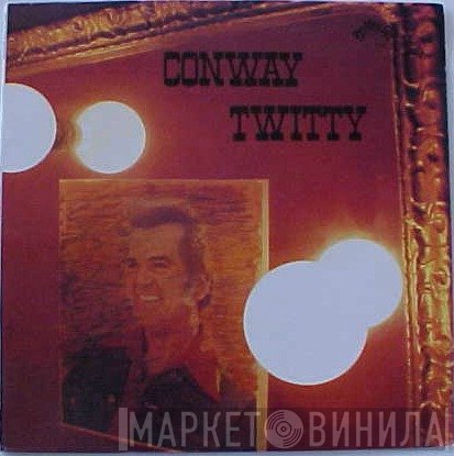 Conway Twitty - Conway Twitty