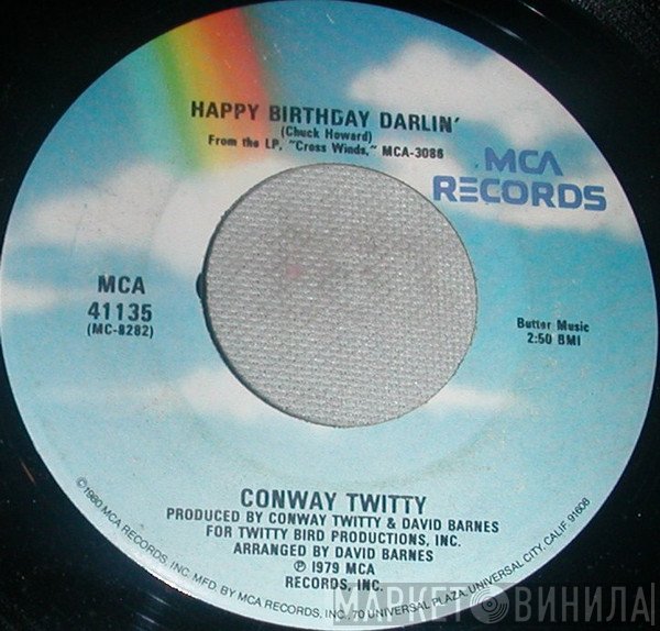Conway Twitty - Happy Birthday Darlin' / Heavy Tears