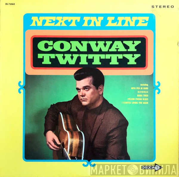 Conway Twitty  - Next In Line