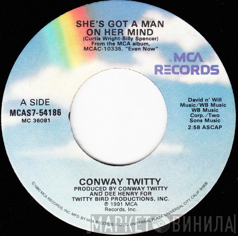 Conway Twitty - She's Got A Man On Her Mind / You Put It There