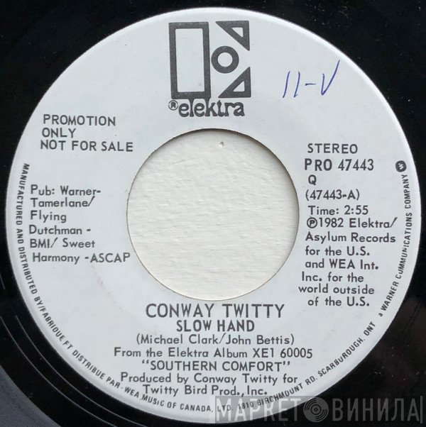 Conway Twitty  - Slow Hand