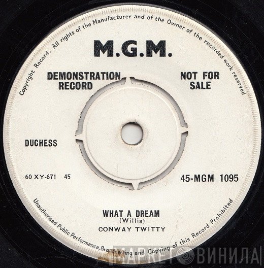 Conway Twitty - What A Dream / Tell Me One More Time